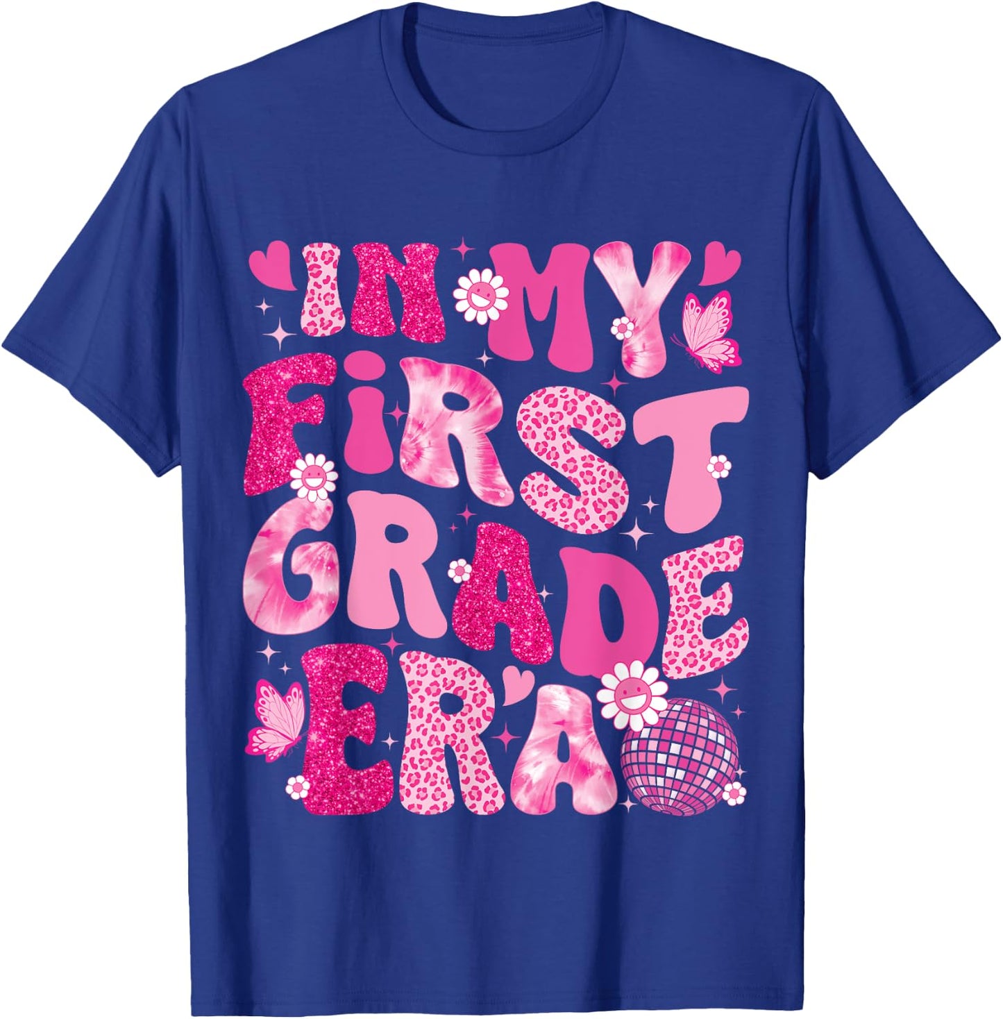 In My First Grade Era Teachers Women Back To School Girls T-Shirt - T-Shirt | Royal