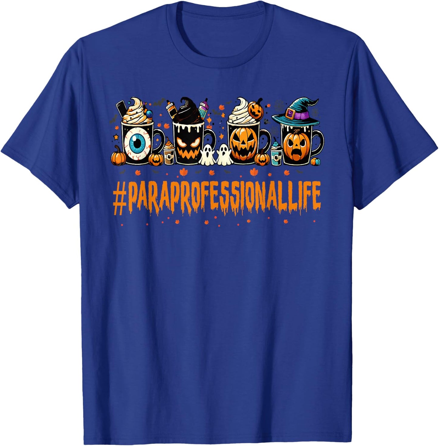 Paraprofessional Horror Fall Coffee Halloween Pumpkin Autumn T-Shirt - T-Shirt | Royal