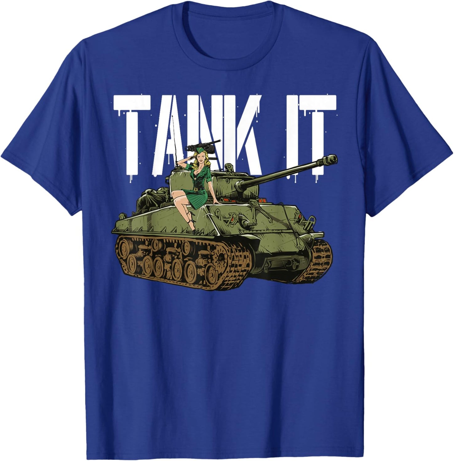 Tank It Pinup Girl and Army Tank for Military Boy T-Shirt - T-Shirt | Royal