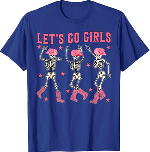 Let's Go Girls Dancing Skeleton Western Bachelorette Party T-Shirt - T-Shirt | Royal