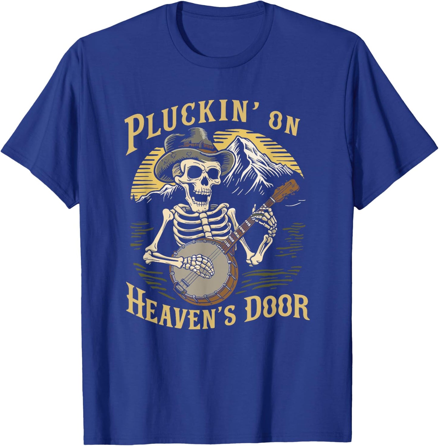 Bluegrass Music, Banjo Skeleton Pluckin on Heavens Door T-Shirt - T-Shirt | Royal