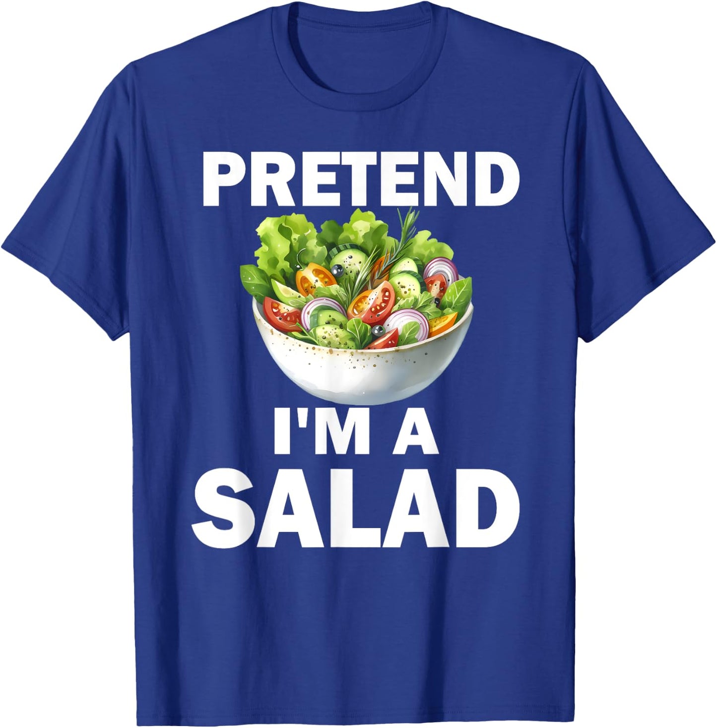 Whimsical Salad Costume Pretend I'm a Salad T-Shirt - T-Shirt | Royal
