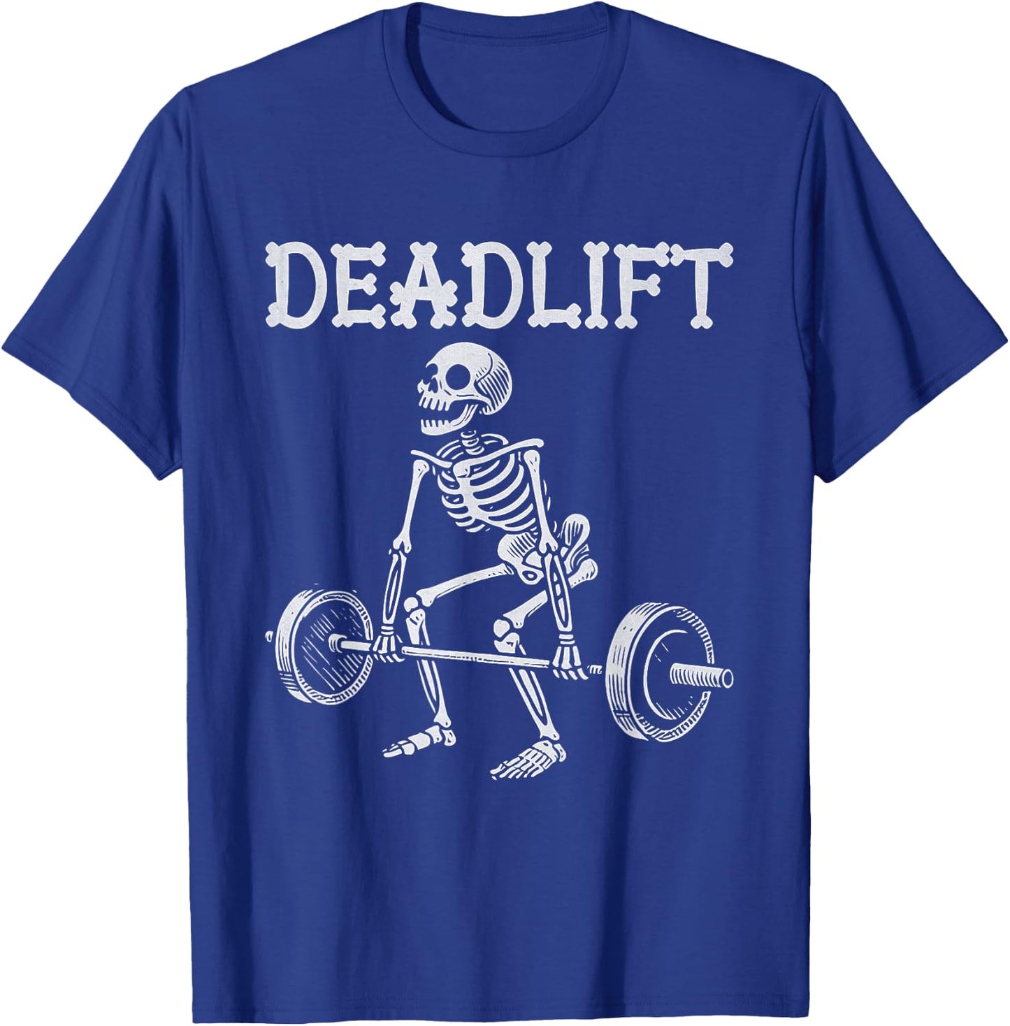 DEADLIFT Funny Halloween Skeleton Weight Lifting Workout T-Shirt - T-Shirt | Royal