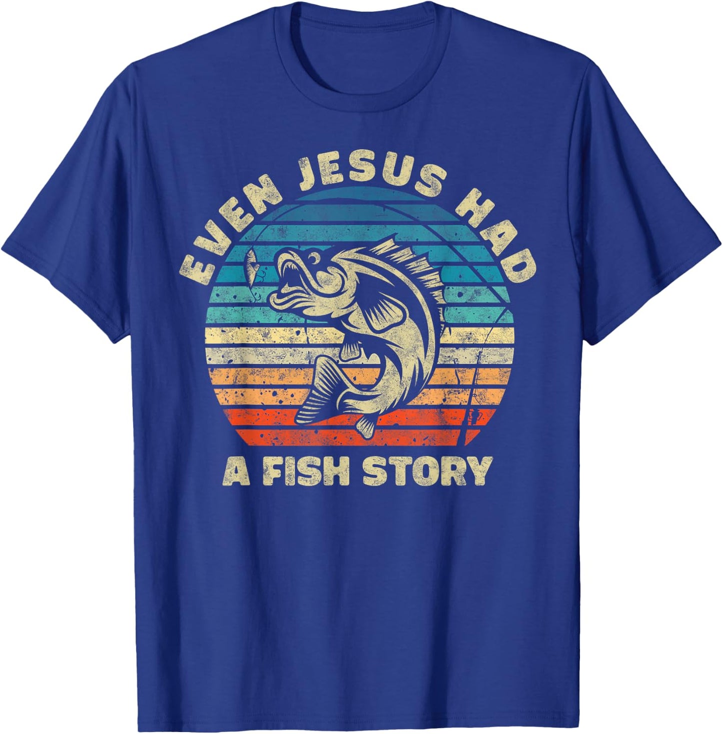 Even Jesus Has a Fish Story Christian Fisherman Funny Retro T-Shirt - T-Shirt | Royal
