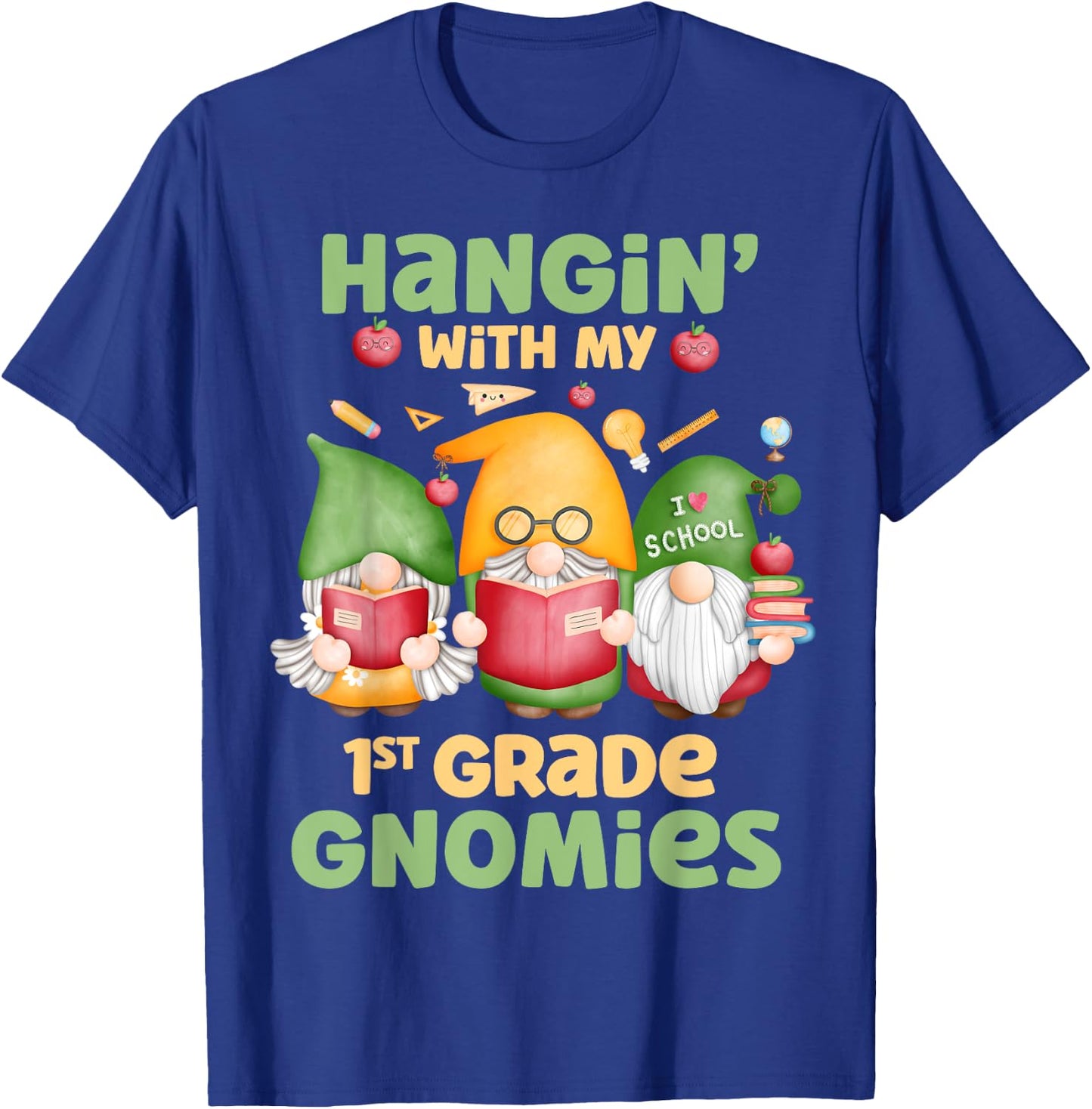 Hangin' With My 1st Grade Gnomies Three Gnomes School T-Shirt - T-Shirt | Royal