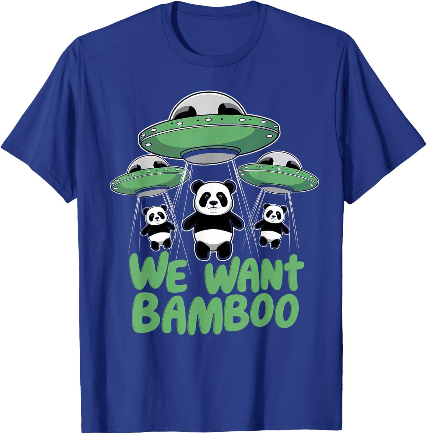 We Want Bamboo UFO Panda Alien Space Pandas T-Shirt - T-Shirt | Royal