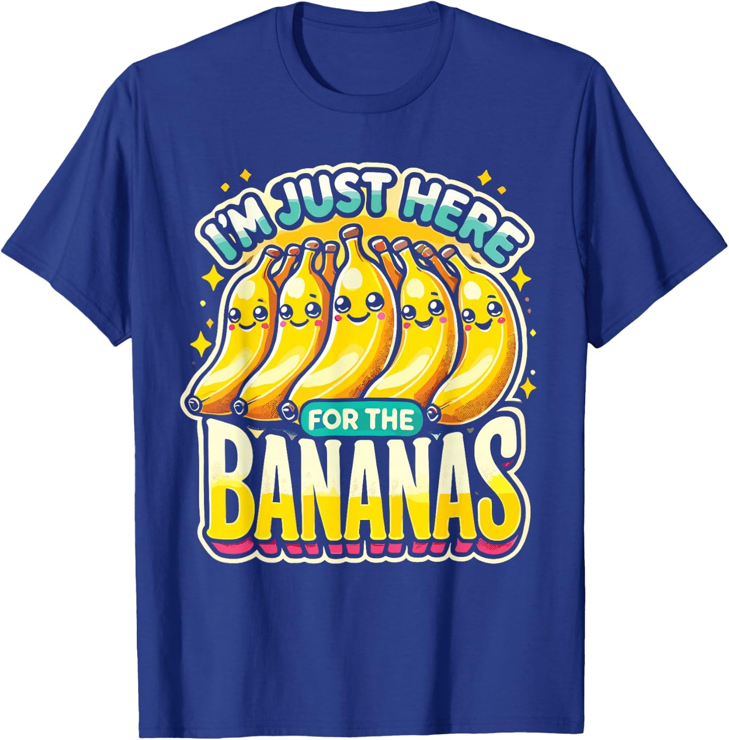 Banana Lover I'm Just Here For The Bananas Banana Enthusiast T-Shirt - T-Shirt | Royal