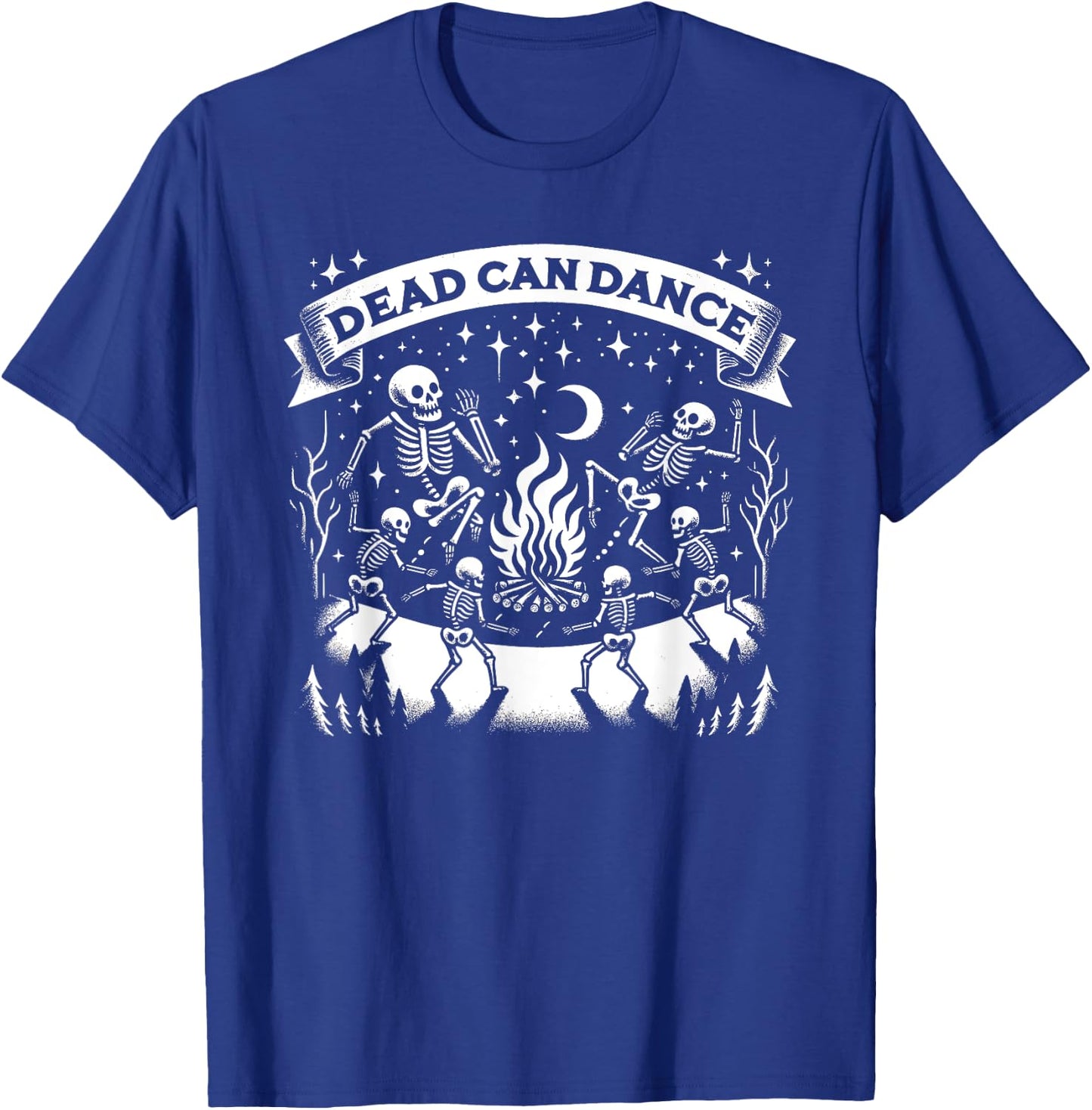Dark Humor Sayings Dead Can Dance Gothic Enthusiasts T-Shirt - T-Shirt | Royal