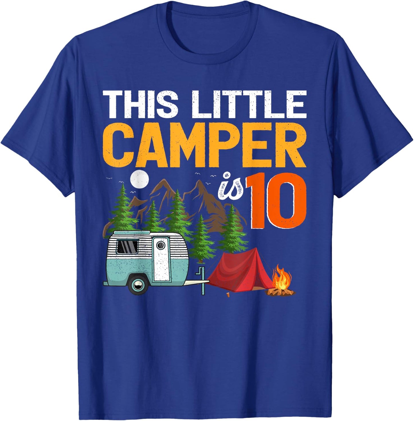 This Little Camper Is 10 Year Old Camping 10th Birthday T-Shirt - T-Shirt | Royal
