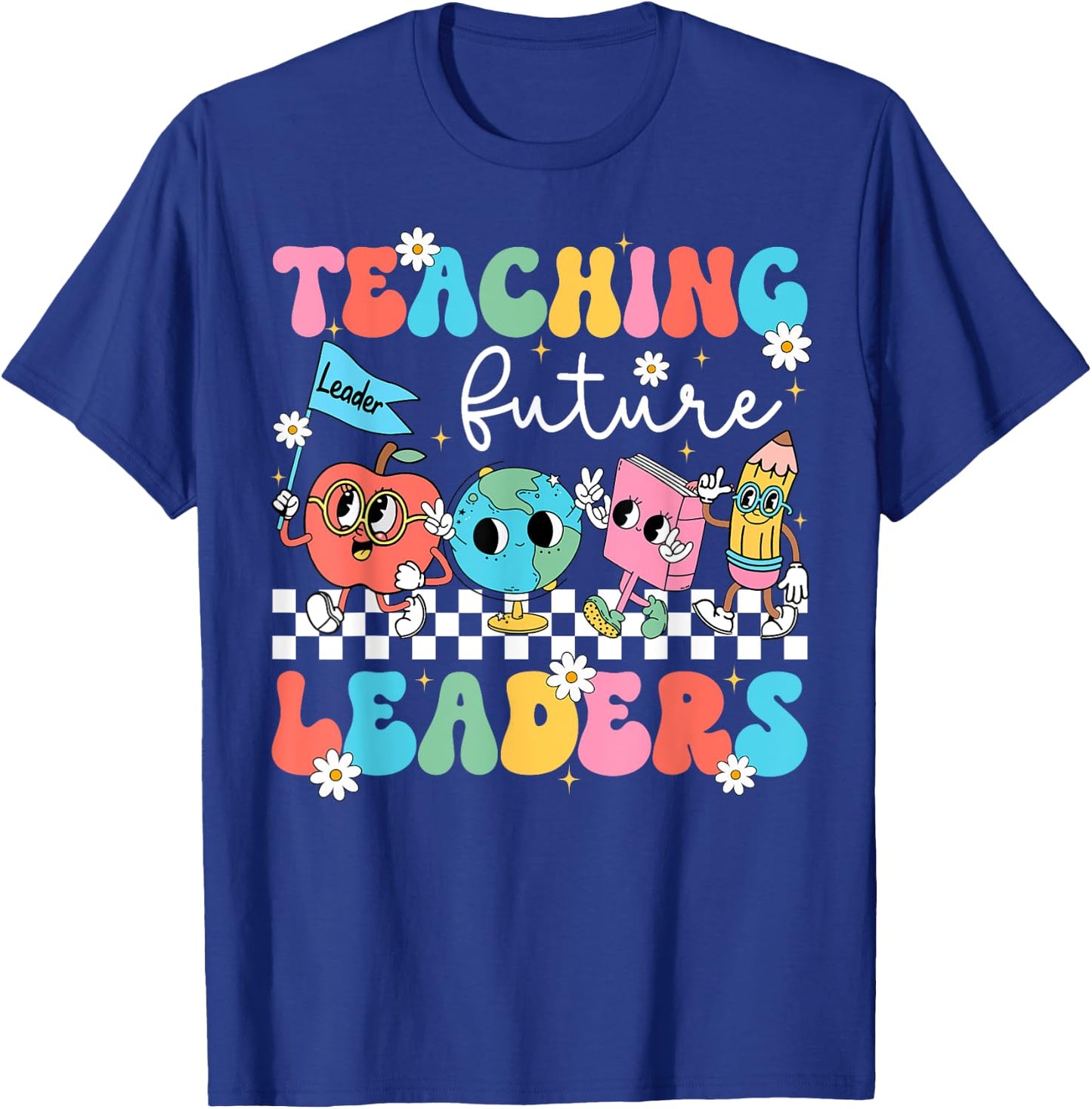 Retro Teaching Future Leaders Groovy Teacher Back To School Men Women Girls Kids T-Shirt - T-Shirt | Royal