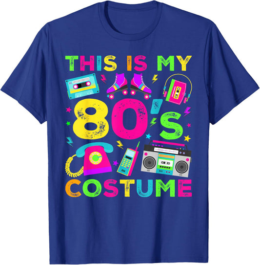 This Is My 80s Costume 80's style Eighties Retro Party T-Shirt - T-Shirt | Royal