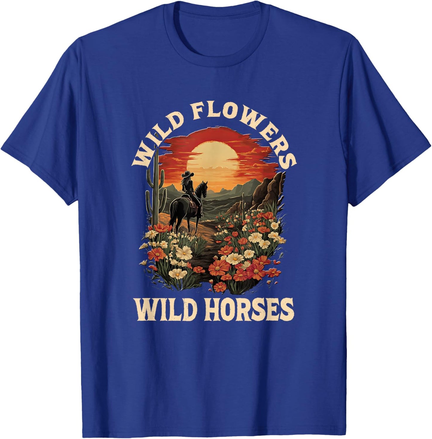 Western Sunset Cowgirl Riding Horse Wild Flowers Wild Horses T-Shirt - T-Shirt | Royal