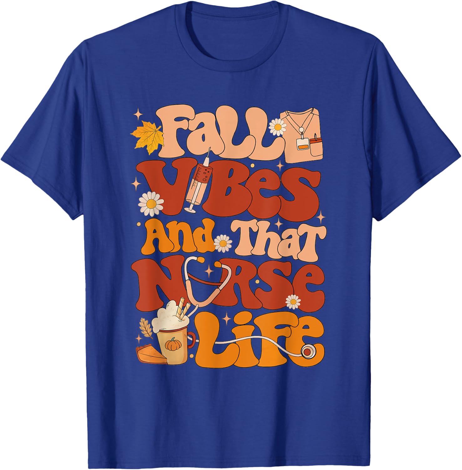 Retro Fall Vibes and That Nurse Life Thanksgiving Nurse Fall T-Shirt - T-Shirt | Royal