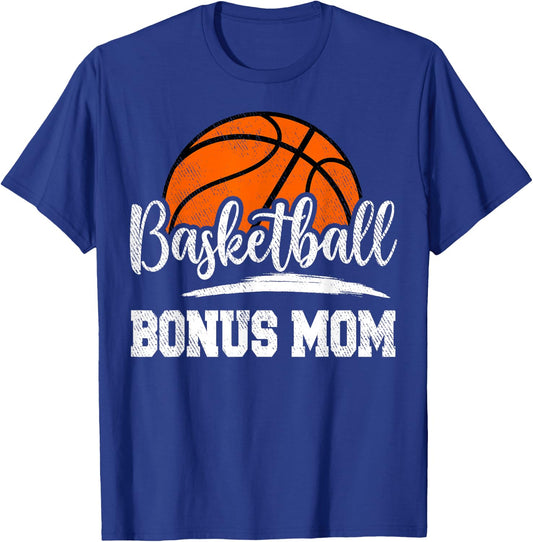 Basketball Bonus Mom Basketball Player Game Day Mother's Day T-Shirt - T-Shirt | Royal