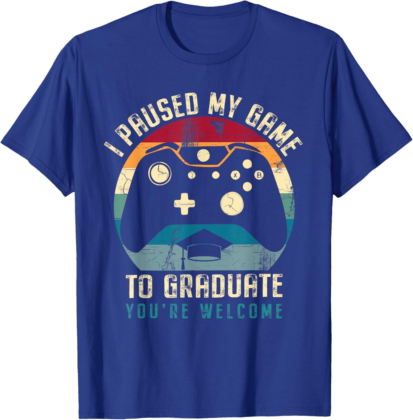 Funny Gamer Graduation I Paused My Game To Graduate T-Shirt - T-Shirt | Royal