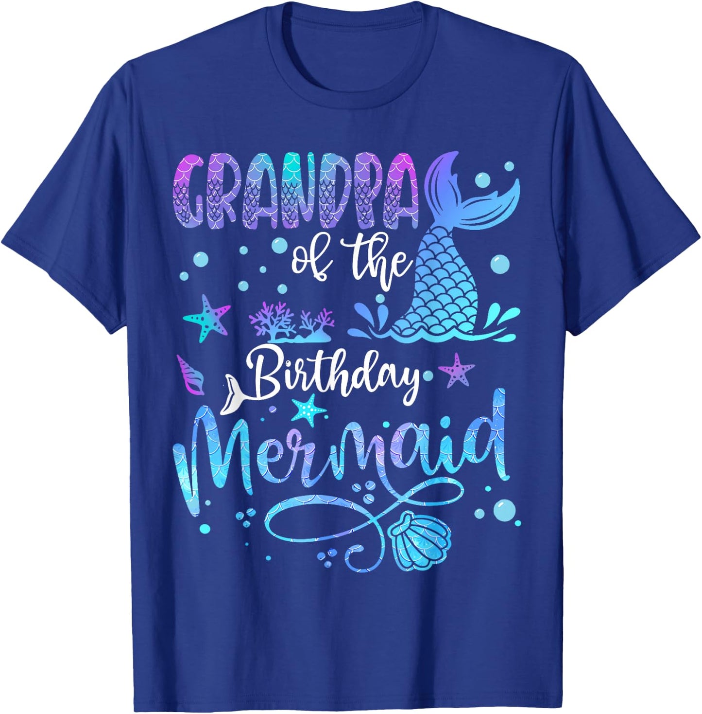 Grandpa Of The Birthday Mermaid Bday Party Mermaid T-Shirt - T-Shirt | Royal