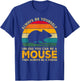 Always Be Yourself Unless You Can Be A Mouse, Funny Mouse T-Shirt - T-Shirt | Royal