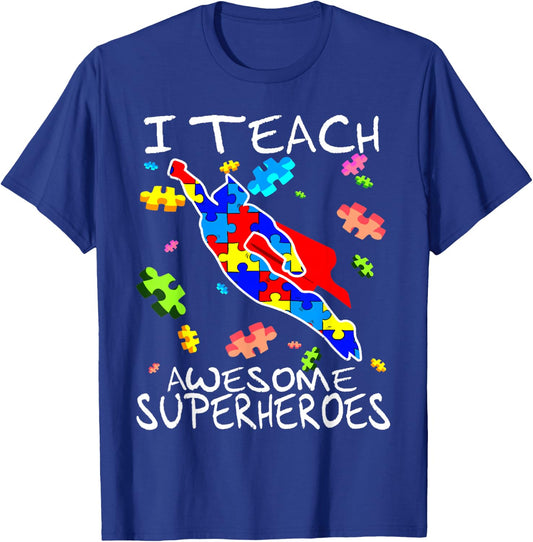 Autism Awareness Teacher I Teach Awesome Superheroes T-Shirt - T-Shirt | Royal