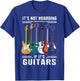 Its Not Hoarding If Its Guitars - Musician - Guitar Player T-Shirt - T-Shirt | Royal