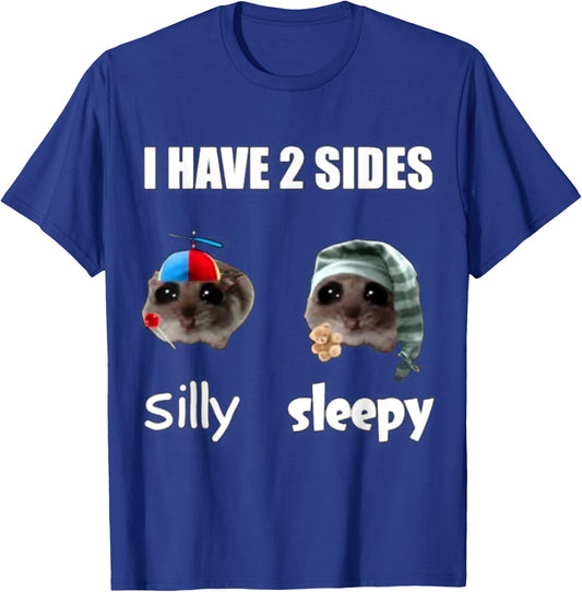 I Have 2 Sides Silly Sleepy Cringey T-Shirt - T-Shirt | Royal