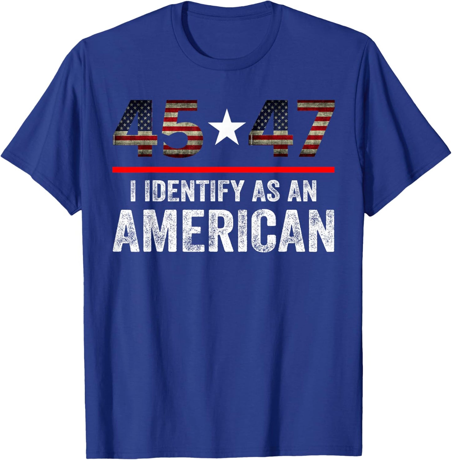 45 47 I Identify As An American, No Identity Politics T-Shirt - T-Shirt | Royal