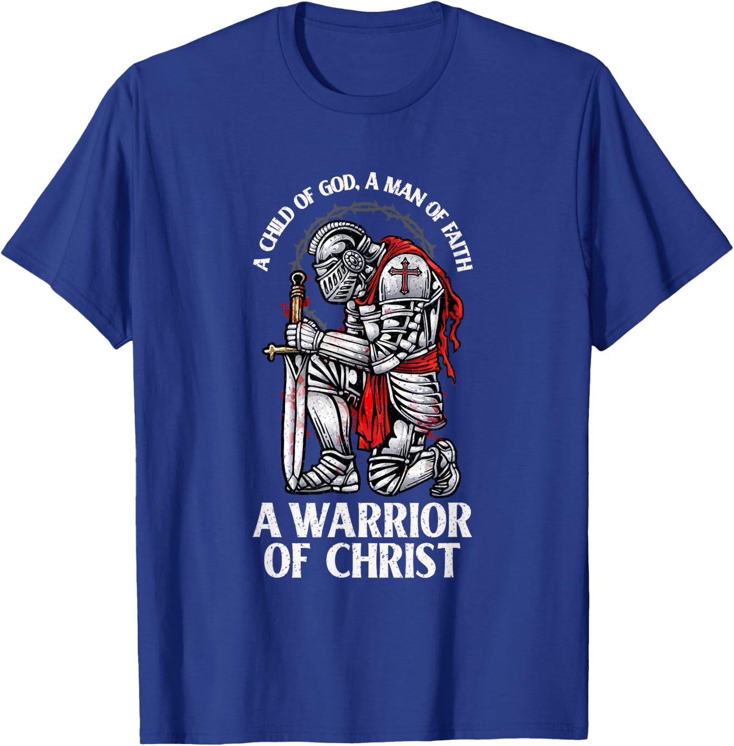 Warrior Of Christ - Faithful Knight T-Shirt - T-Shirt | Royal