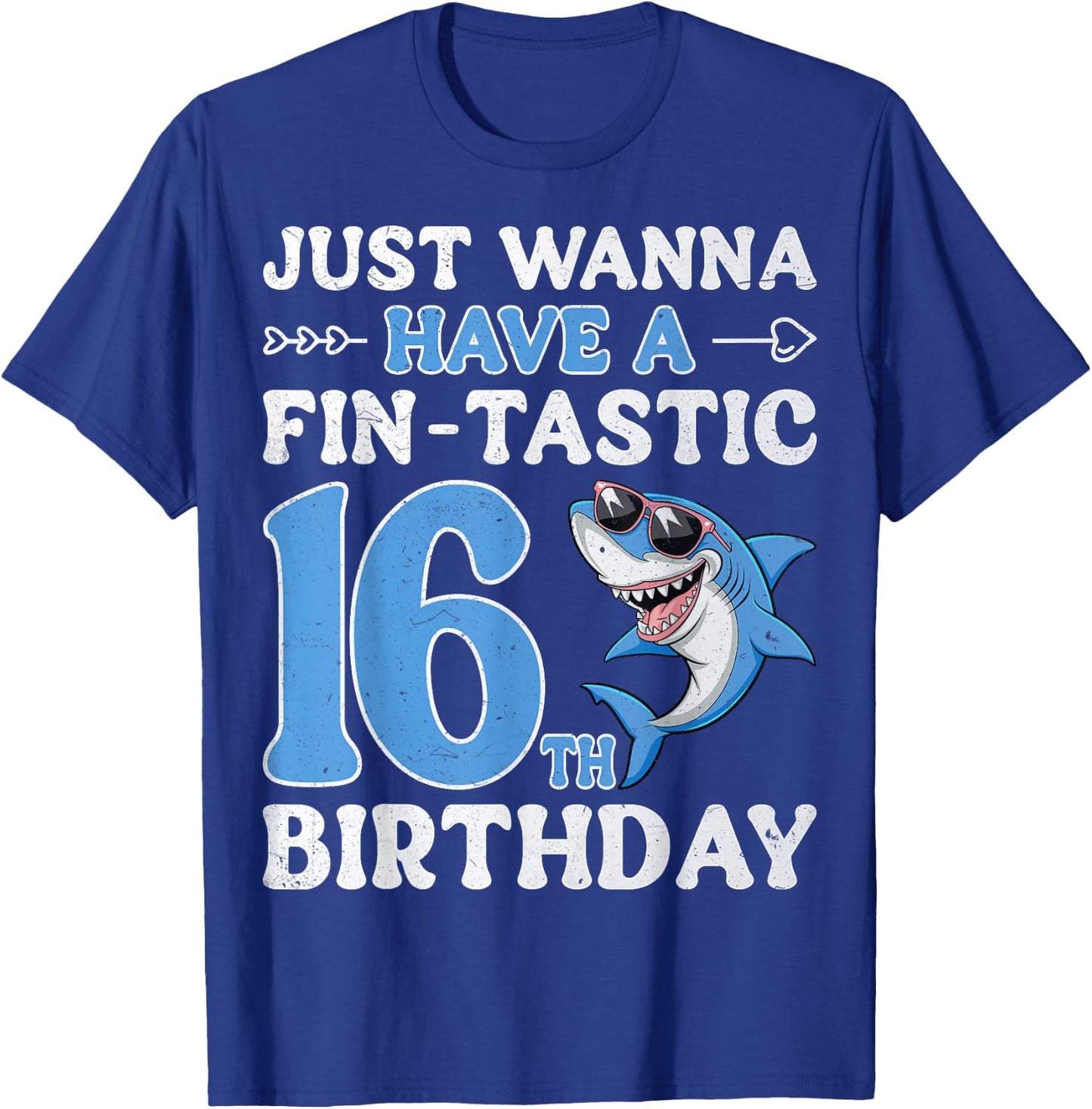 Just Wanna Have A Fin Tastic 16th Birthday - Pun Shark Lover T-Shirt - T-Shirt | Royal