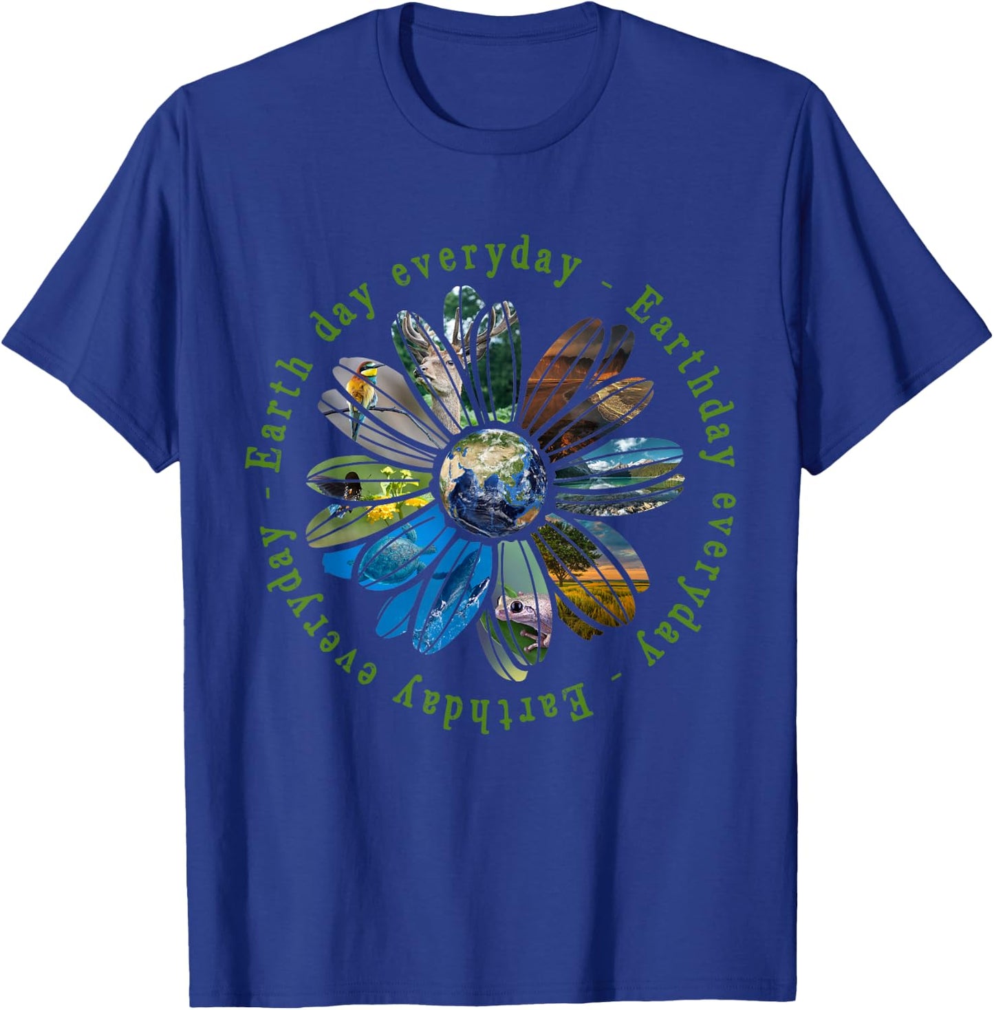 Funny Earth Day Everyday Sunflower Earth Animal Lovers T-Shirt - T-Shirt | Royal