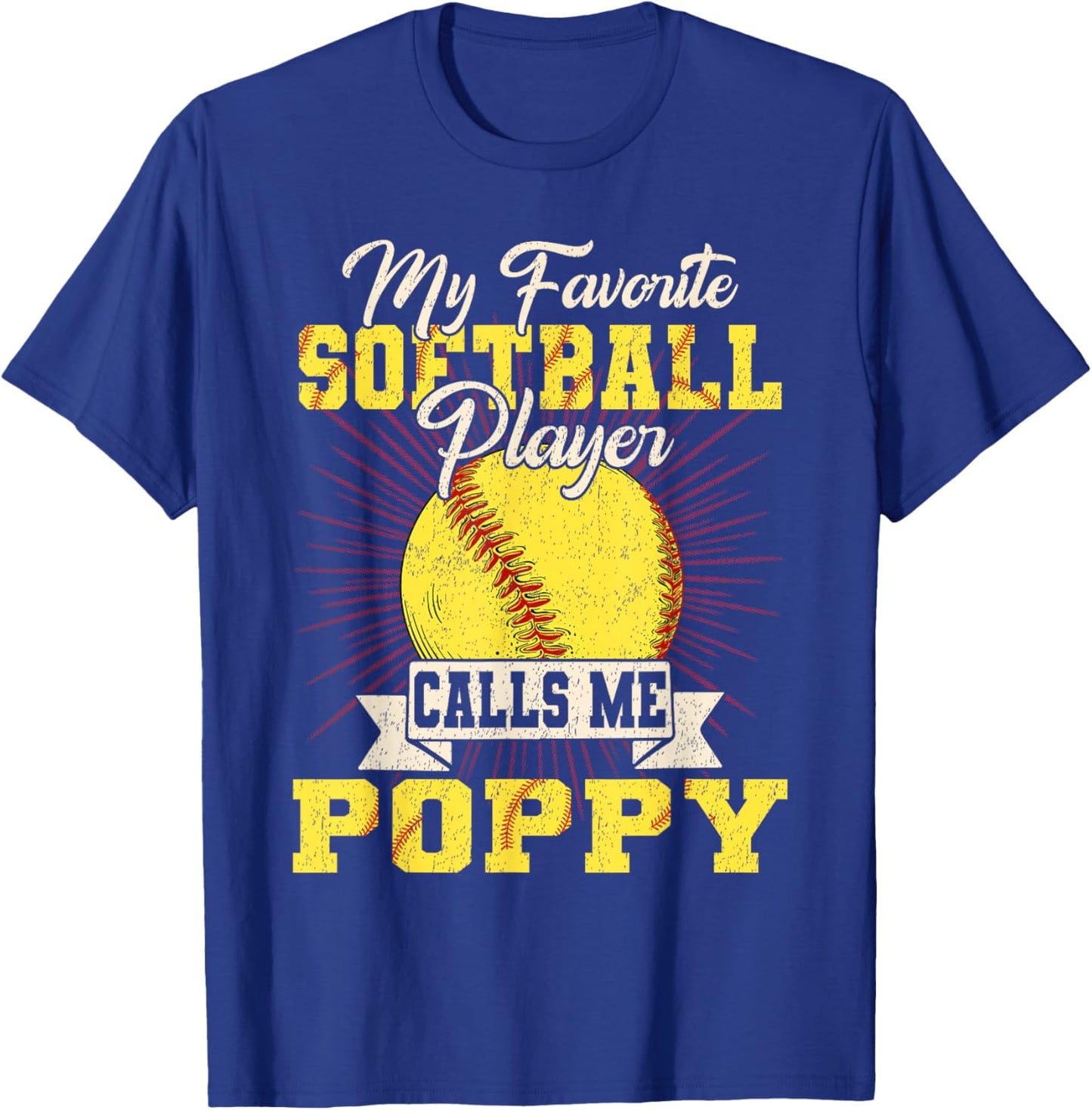 Vintage My Favorite Softball Player Calls Me Poppy T-Shirt - T-Shirt | Royal
