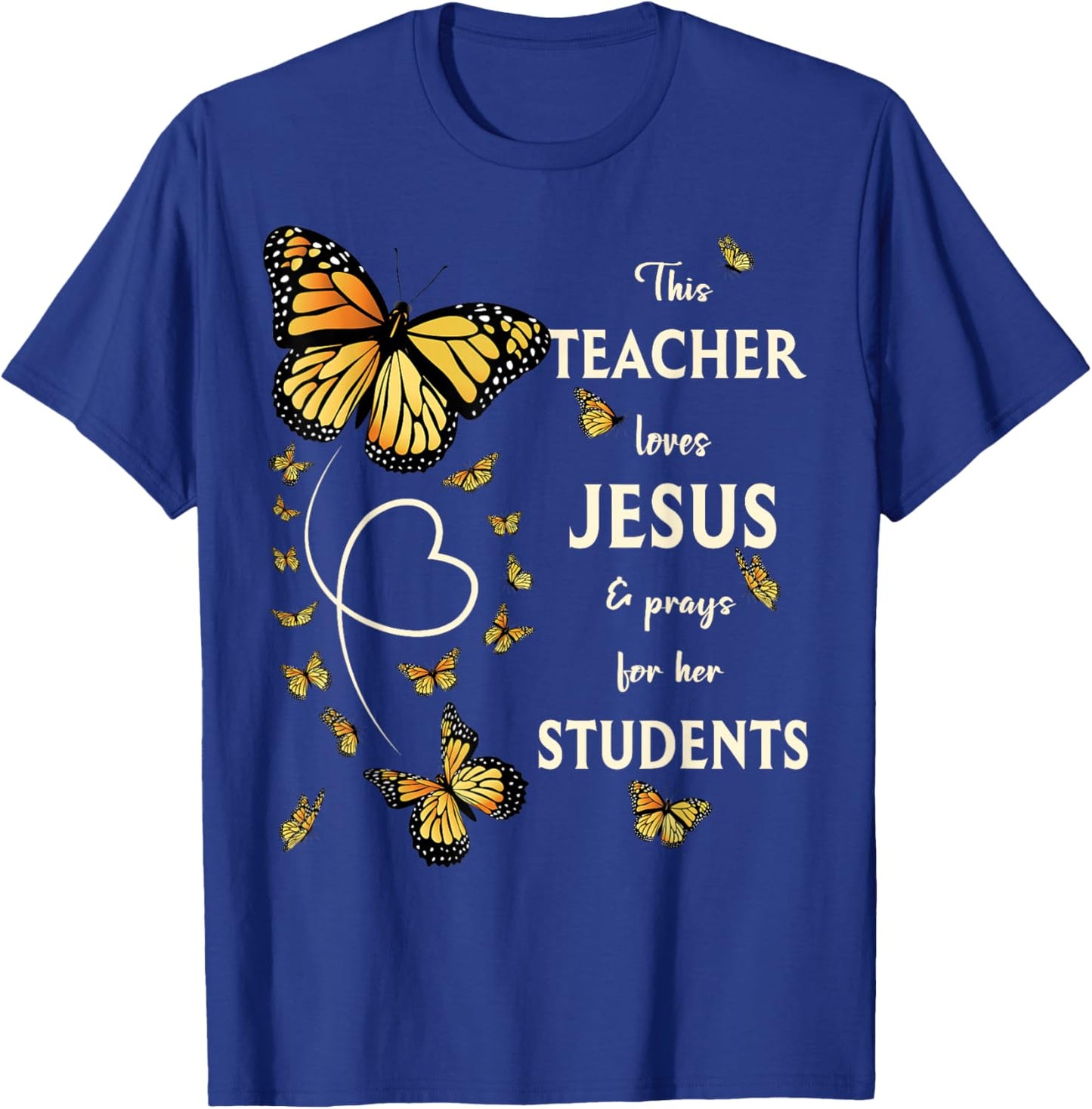 Christian Butterfly This Teacher Loves Jesus And Prays T-Shirt - T-Shirt | Royal