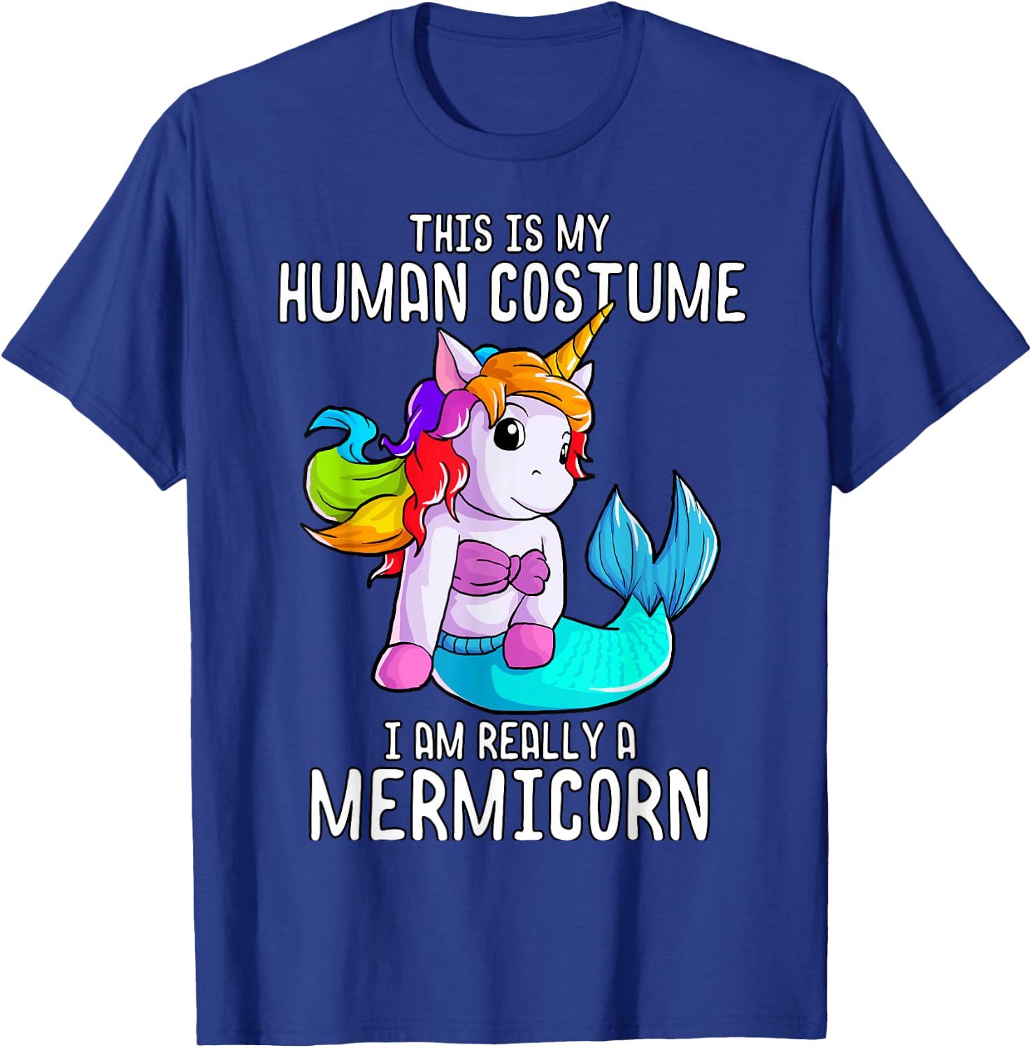 Halloween Costume Mermaid Unicorn Mermicorn Costume T-Shirt - T-Shirt | Royal