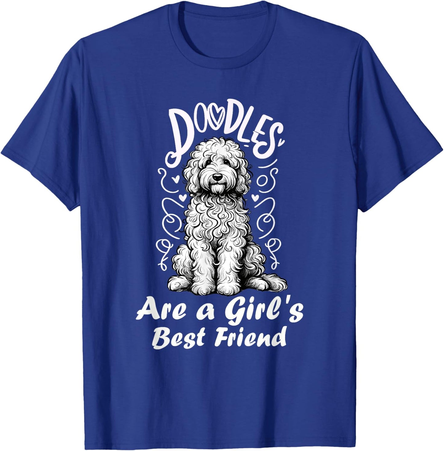 Doodles Are A Girl's Best Friend Golden Labradoodle Doodle T-Shirt - T-Shirt | Royal