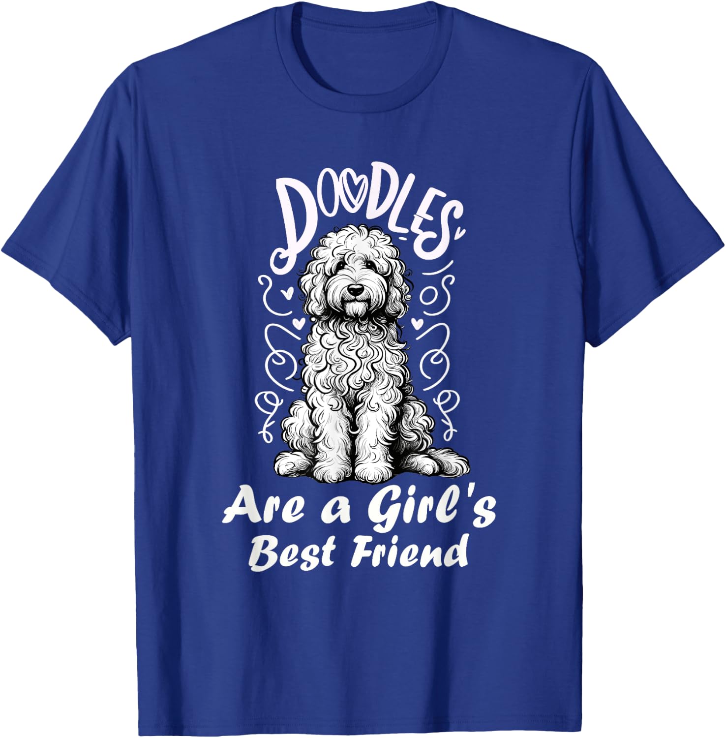 Doodles Are A Girl's Best Friend Golden Labradoodle Doodle T-Shirt - T-Shirt | Royal