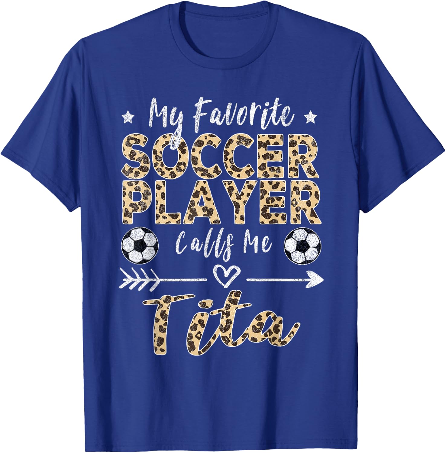 My Favorite Soccer Player Calls Me Tita Filipino Aunt T-Shirt - T-Shirt | Royal
