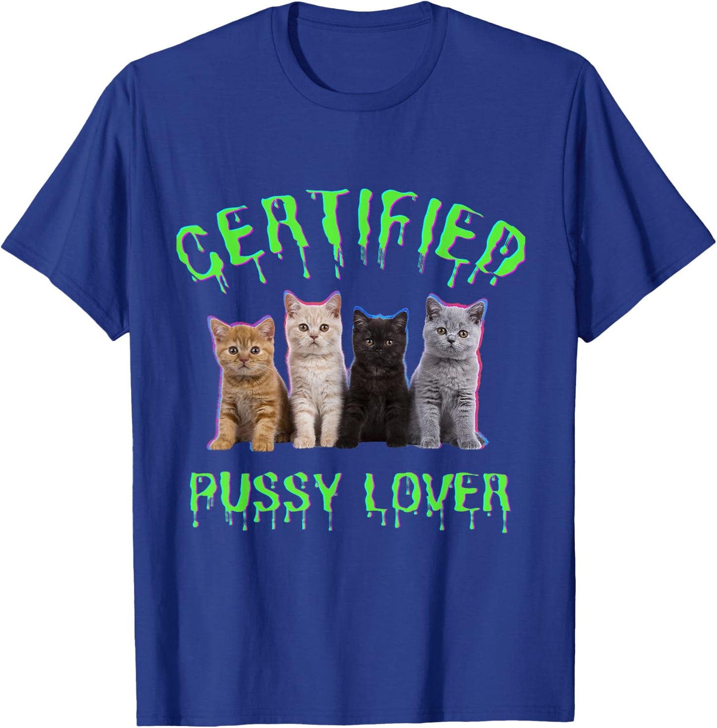 Funny Inappropriate Embarrassing Adult Humor, cat Lover T-Shirt - T-Shirt | Royal