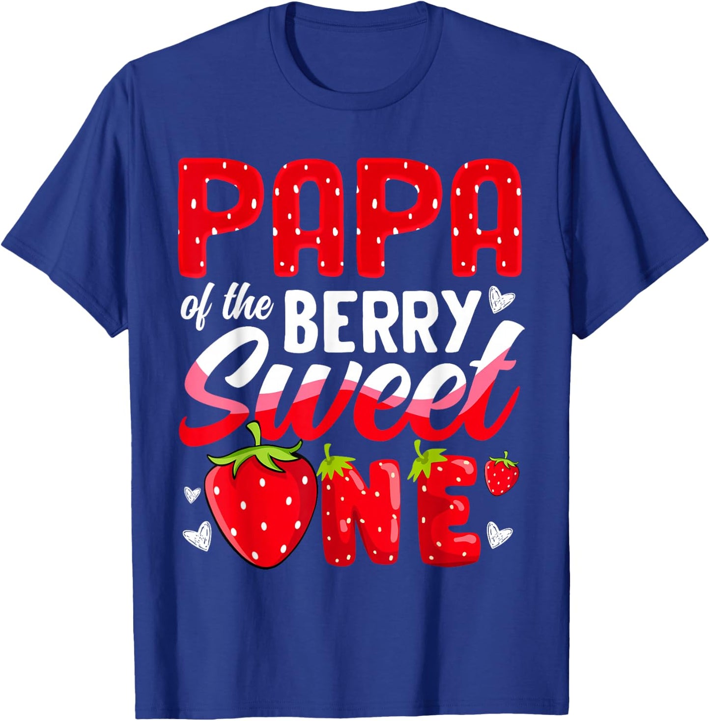 Papa Of The Berry Sweet One Strawberry 1st Birthday T-Shirt - T-Shirt | Royal