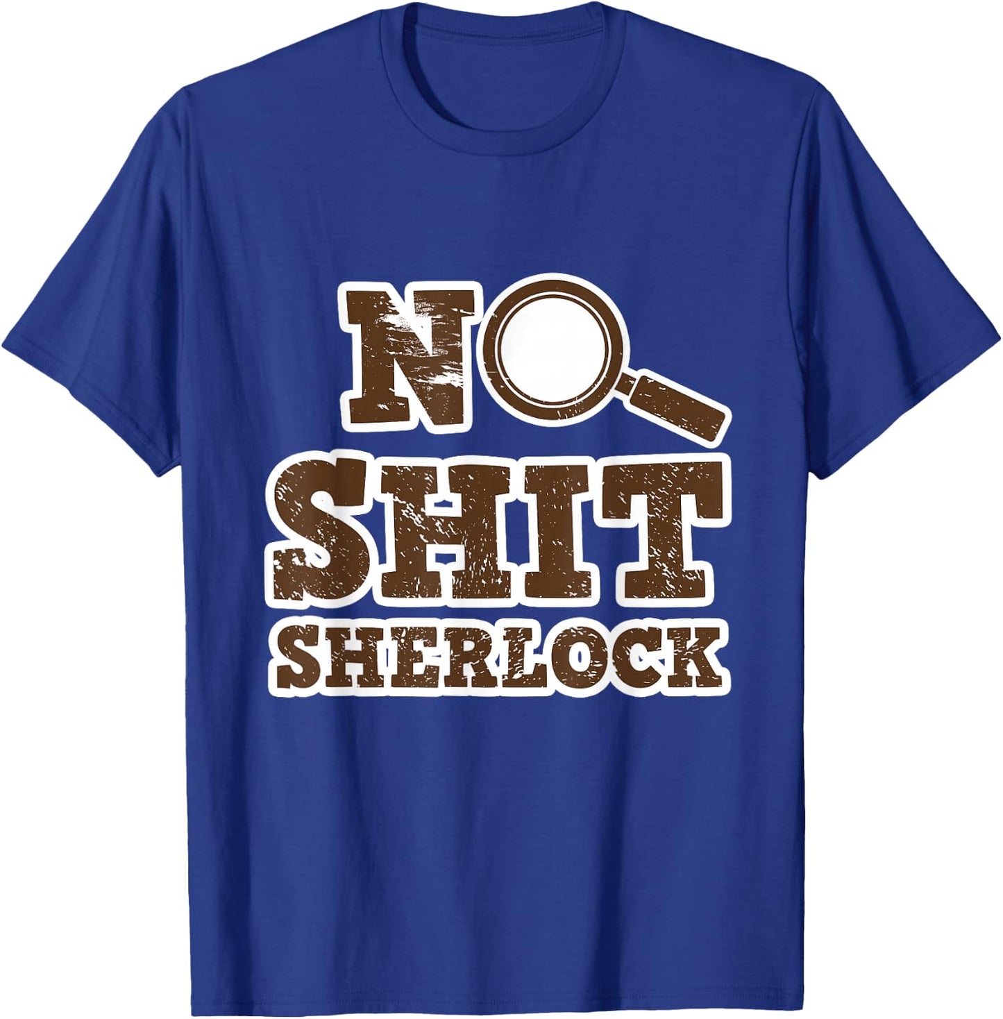 Detective design - No Shit Sherlock T-Shirt - T-Shirt | Royal