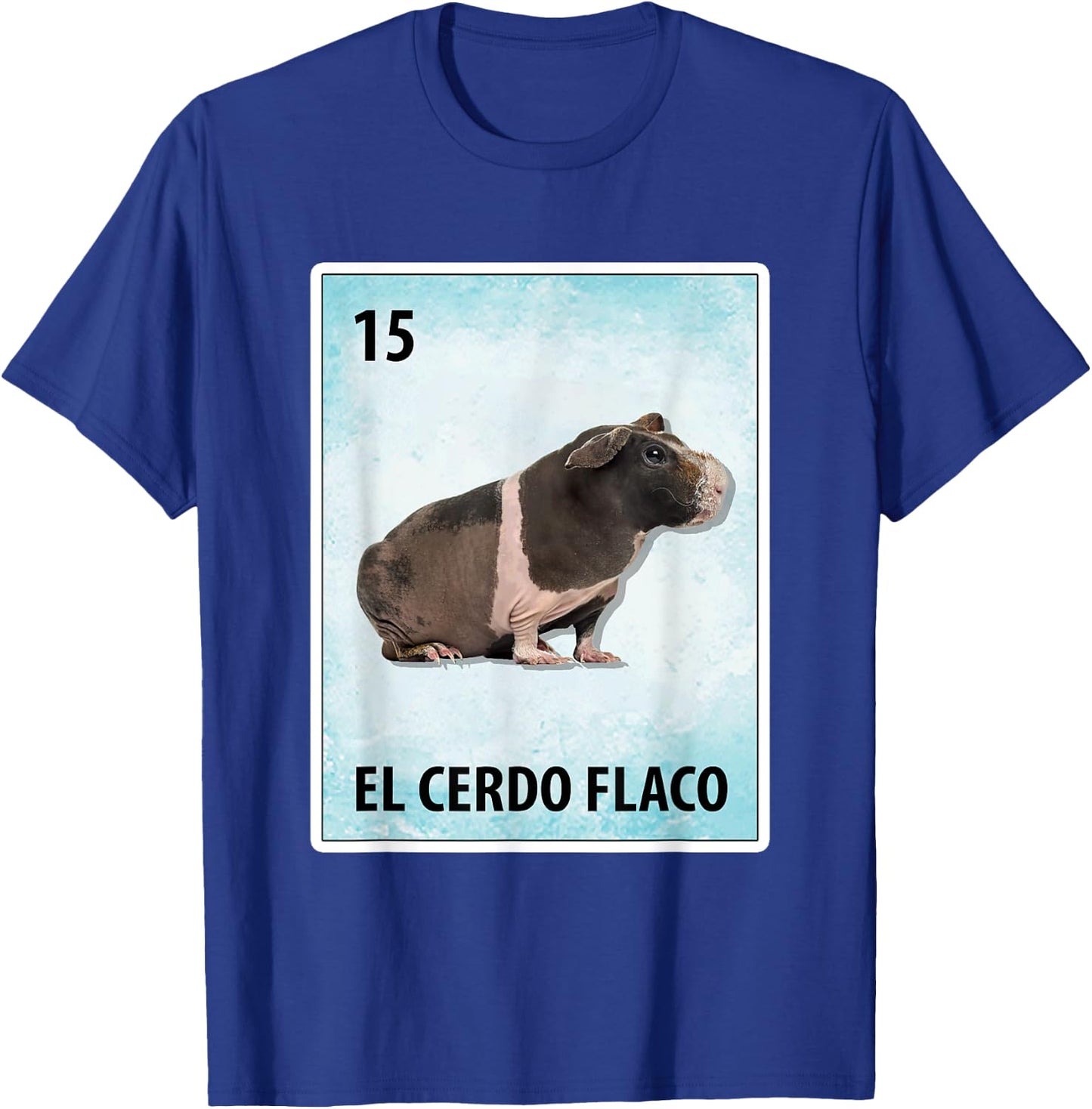 El Cerdo Flaco Mexican Skinny Pig Cards T-Shirt - T-Shirt | Royal
