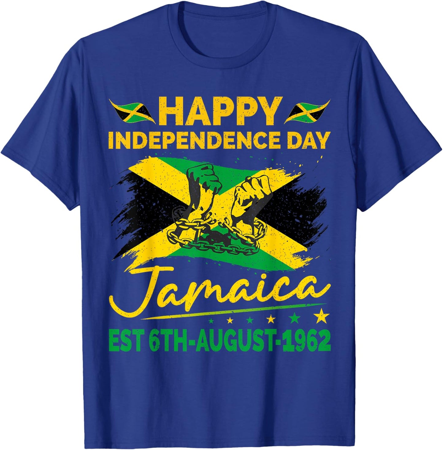 Happy Independence Day Jamaica 1962 Jamaican Men Women T-Shirt - T-Shirt | Royal