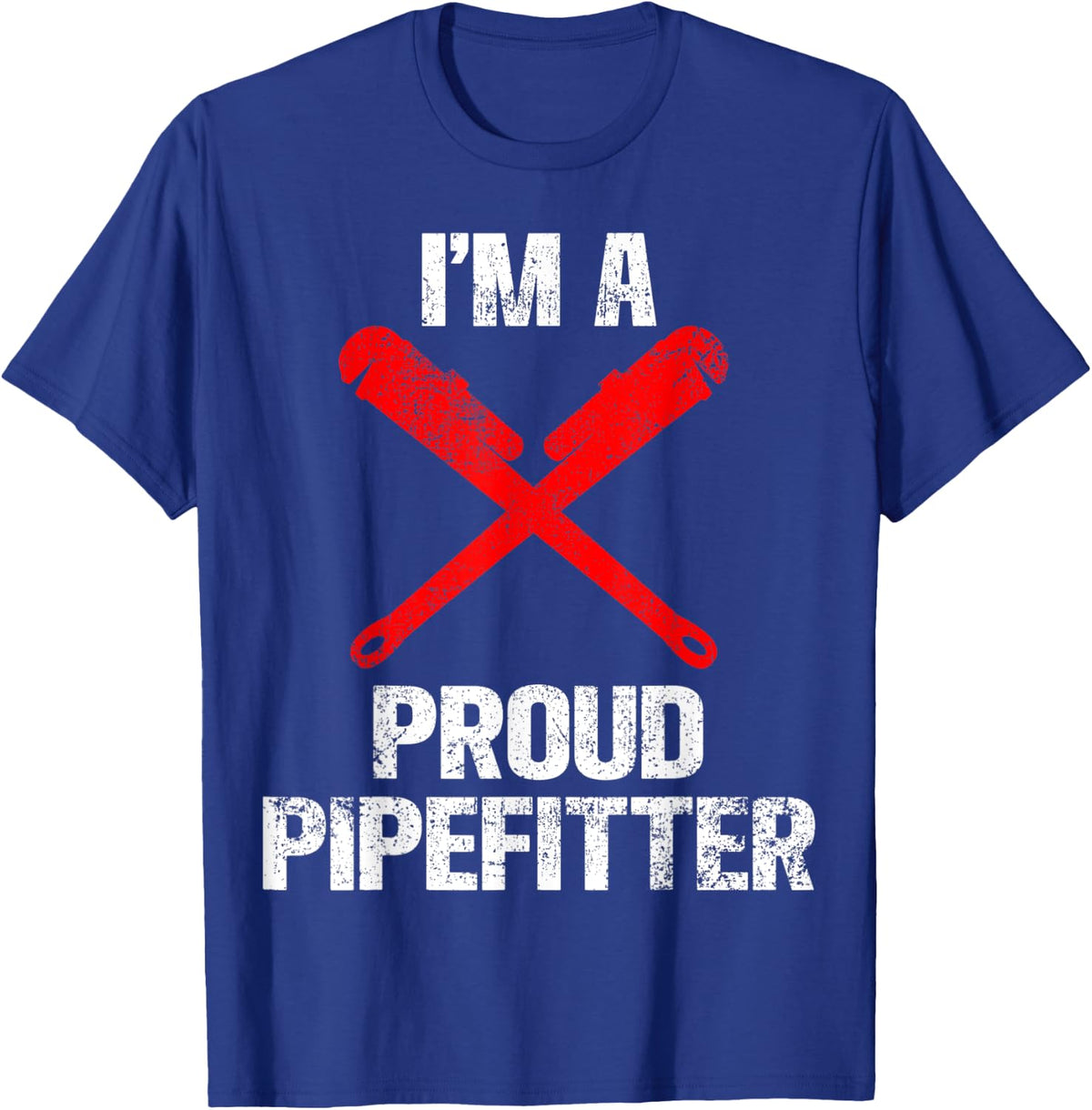 Pipefitter I'm A Proud Pipefitter T-Shirt - T-Shirt | Royal