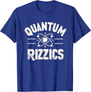 Quantum Rizzics Funny Physics W L Rizzler God Pick Up Artist T-Shirt - T-Shirt | Royal