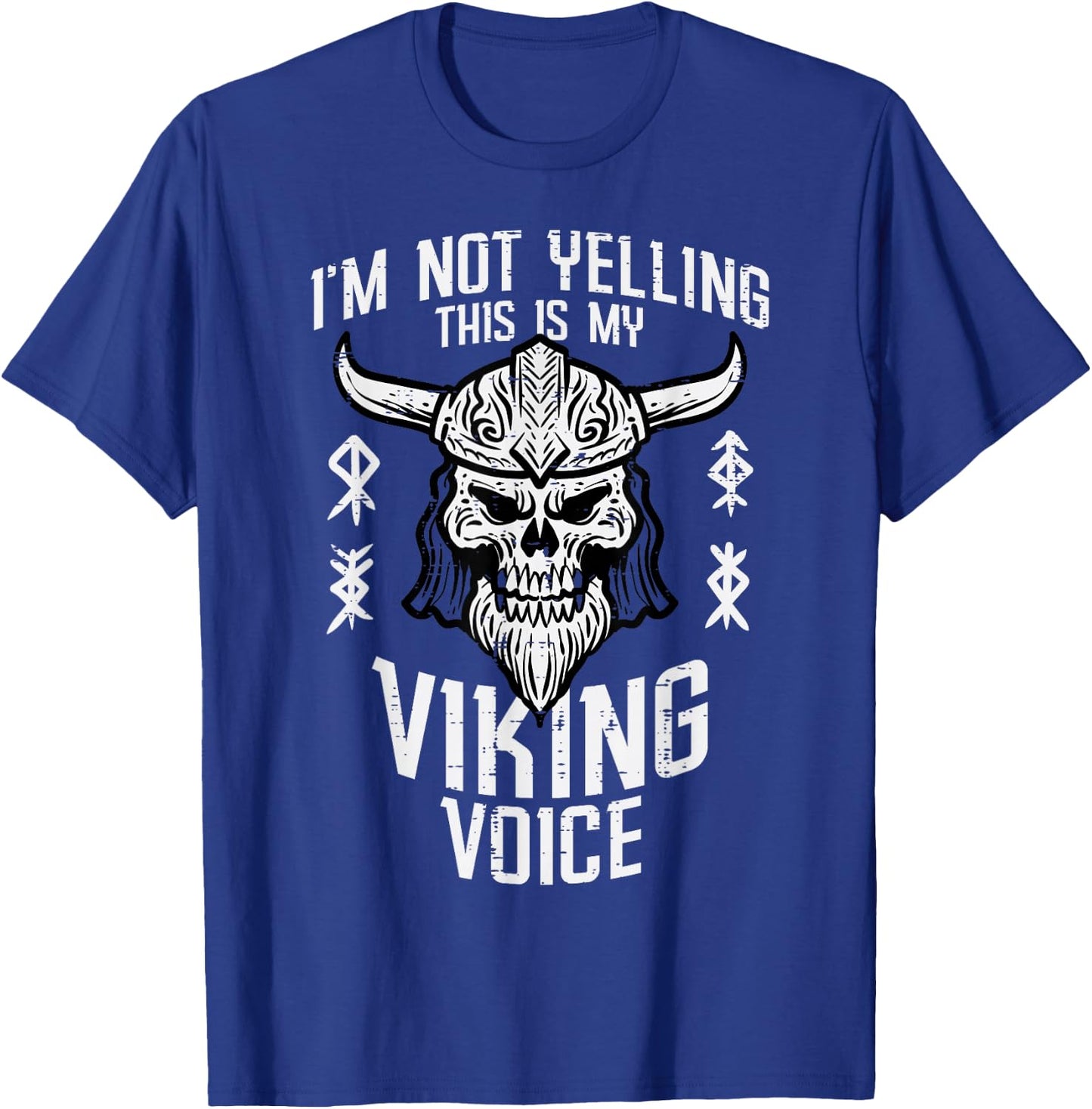 Not Yelling This Is My Viking Voice Funny Mom Dad Men Women T-Shirt - T-Shirt | Royal