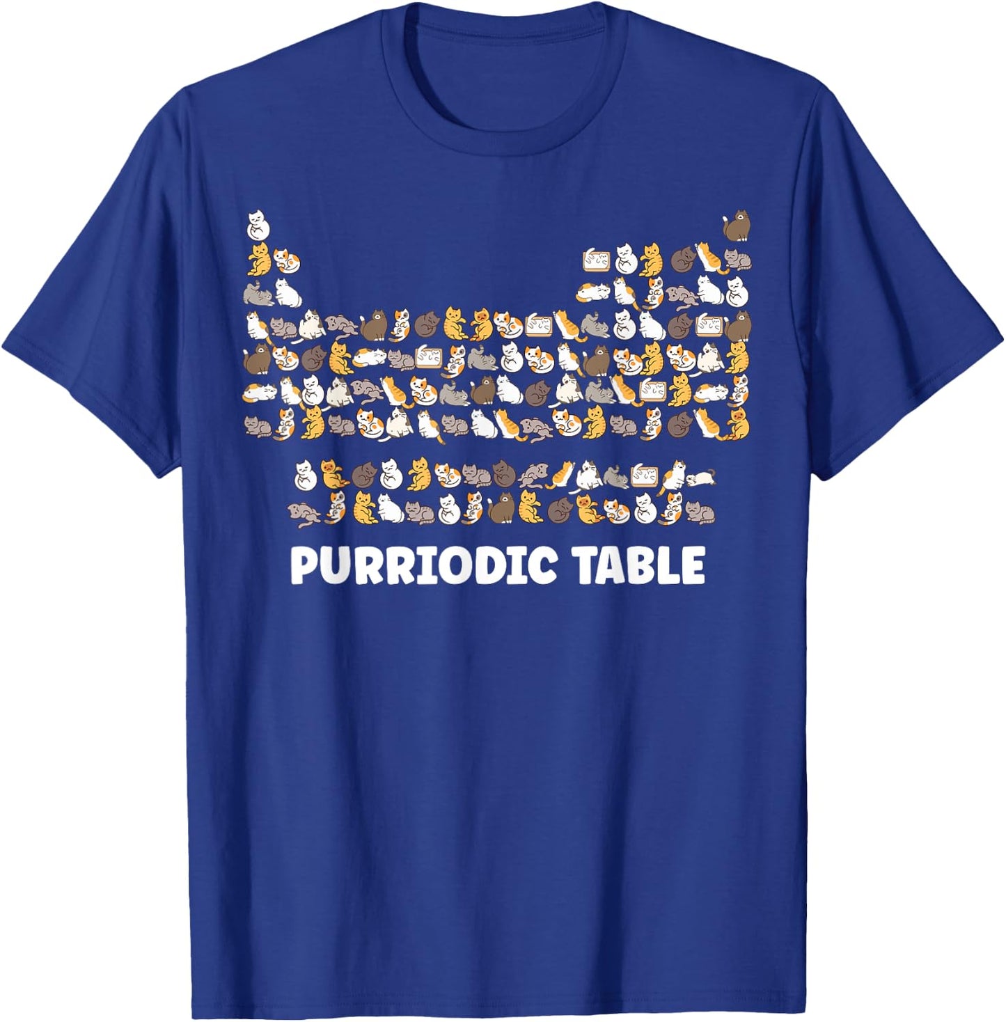 Cat Periodic Table Chemistry Science Gifts for Cat Dad Mom Women Kids T-Shirt - T-Shirt | Royal