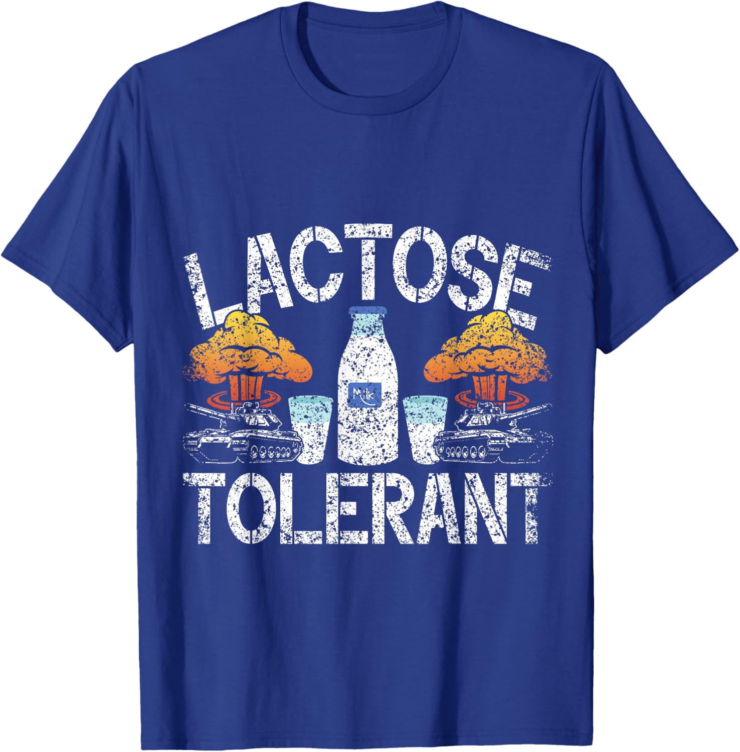 Lactose Tolerant Humour Milk Intolerant Lactose Tolerant T-Shirt - T-Shirt | Royal
