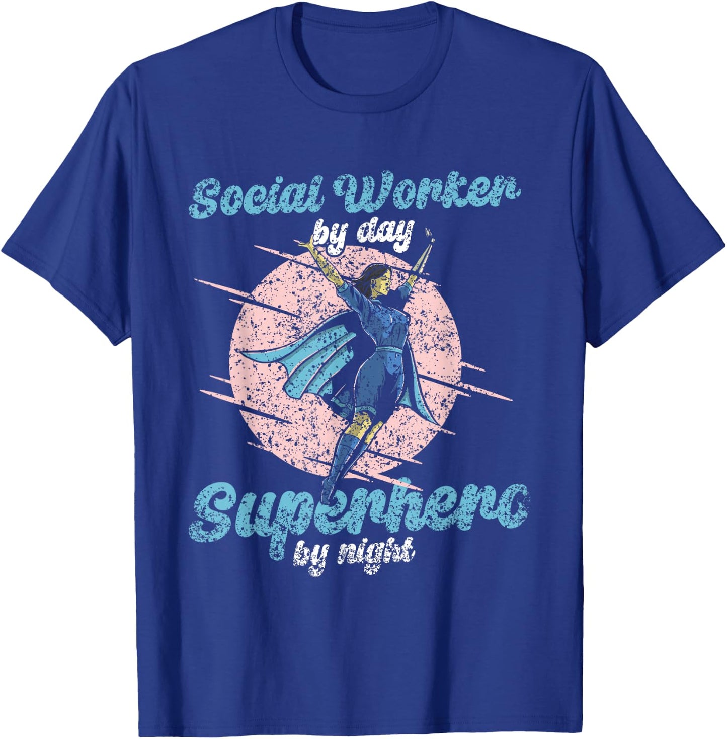 Social Worker By Day Superhero By Night Job Work Social T-Shirt - T-Shirt | Royal