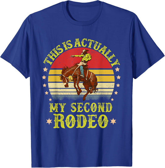 This is actually My Second Rodeo vintage Cowboy and Cowgirl T-Shirt - T-Shirt | Royal