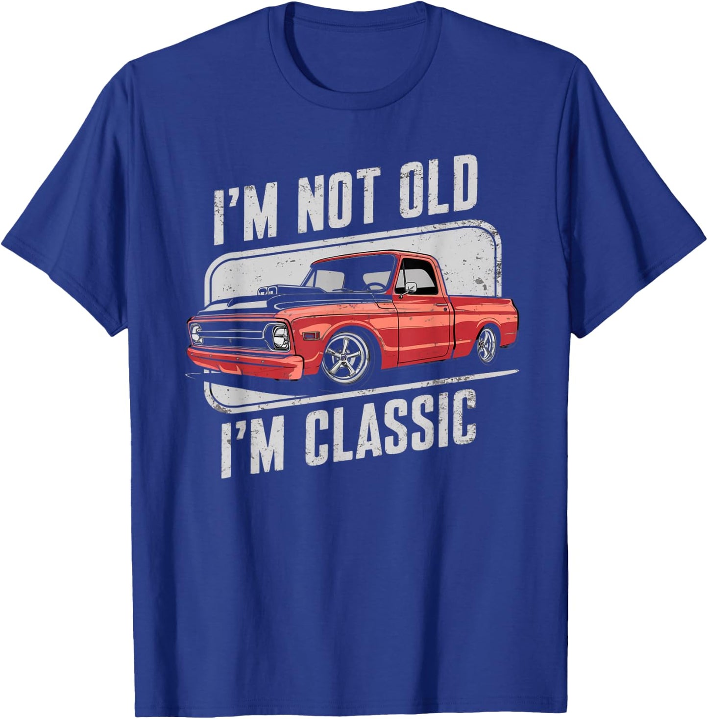 I'm Not Old I'm Classic Vintage Truck Funny Design T-Shirt - T-Shirt | Royal