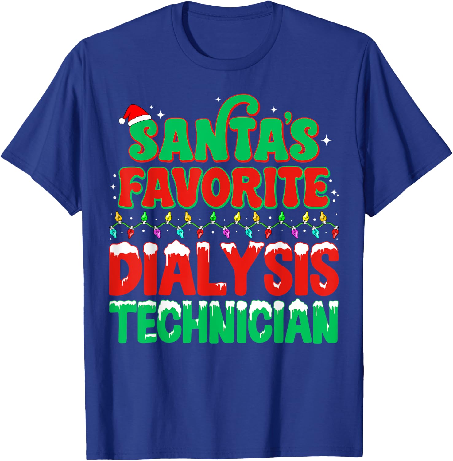 Santa's Favorite Dialysis Technician Xmas Lights Christmas T-Shirt - T-Shirt | Royal
