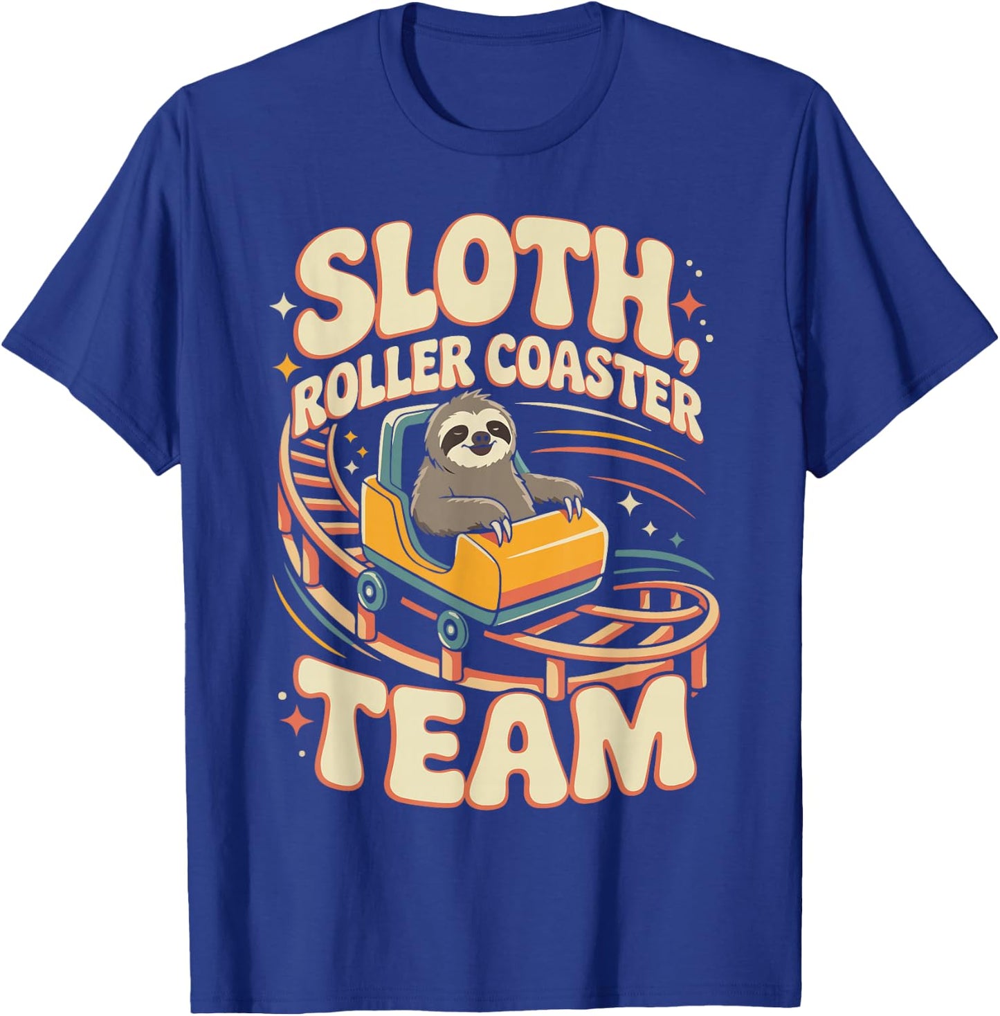 Roller Coaster Sloth Sloth Roller Coaster Team T-Shirt - T-Shirt | Royal