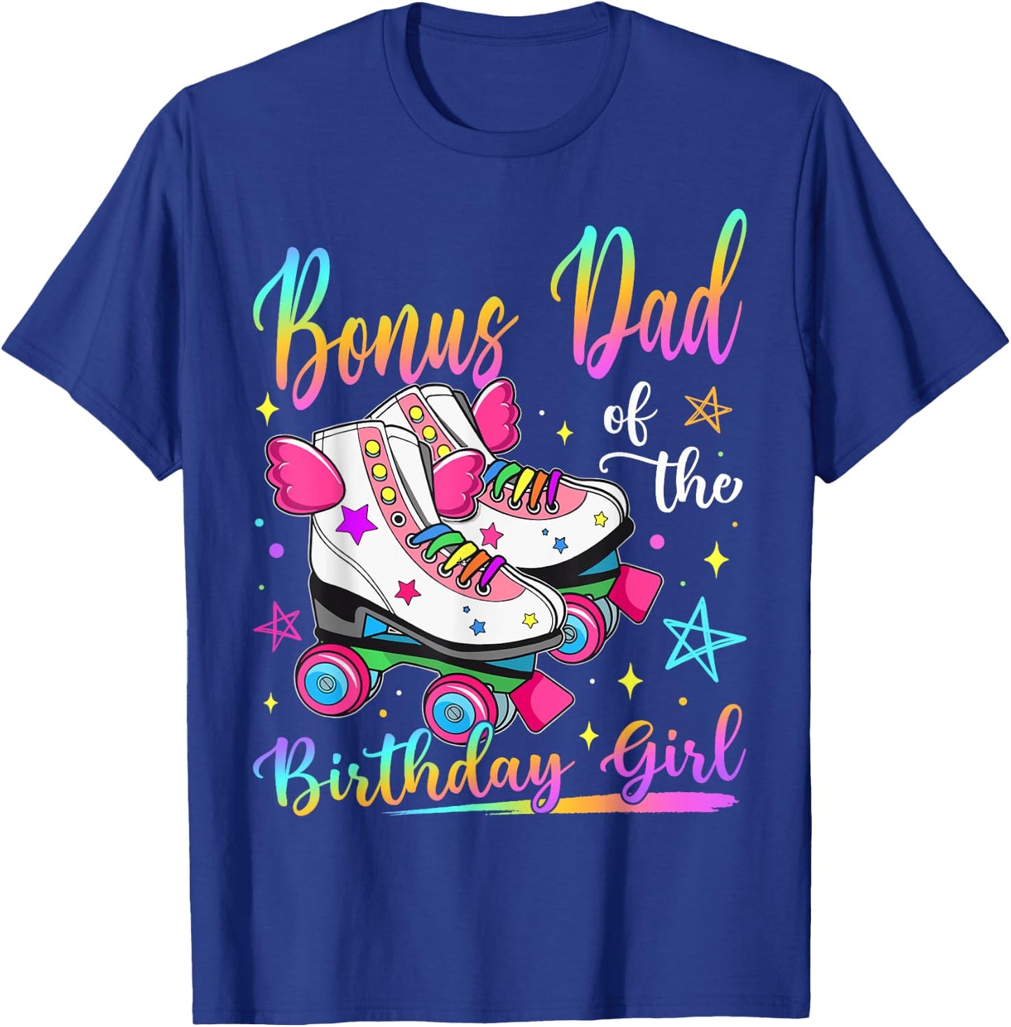 Bonus Dad Of The Birthday Girl Rolling Skate Family Matching T-Shirt - T-Shirt | Royal